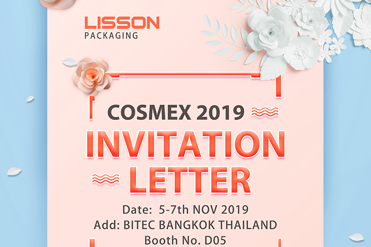INVITATION LETTER FOR COSMEX 2019 THAILAND---LISSON PACKAGING